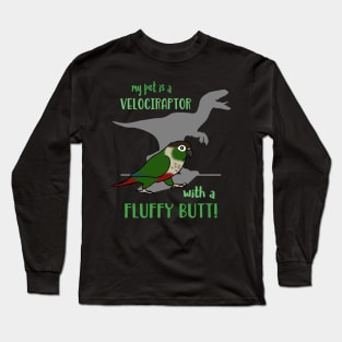 my conure is a velociraptor with a fluffy butt Long Sleeve T-Shirt